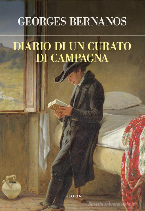 Libro Diario di un curato di campagna di Georges Bernanos Futuro anteriore di Edizioni Theoria