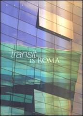 Transit in Roma edito da Alinea