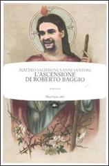 L' ascensione di Roberto Baggio di Vanni Santoni, Matteo Salimbeni edito da Mattioli 1885
