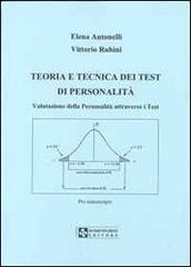 Teoria e tecnica dei test di personalità. Valutazione della personalità attraverso i test di Vittorio Rubini, Elena Antonelli edito da UPSEL Domeneghini