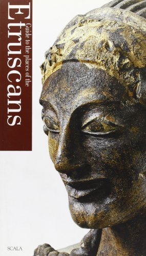 Guida ai luoghi etruschi. Ediz. inglese di Maurizio Martinelli, Giulio Paolucci edito da Scala Group