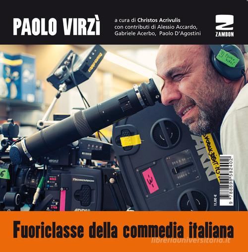Paolo Virzì. Fuoriclasse della commedia italiana edito da Zambon Editore