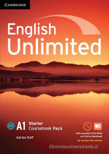 English Unlimited. Level A1 Coursebook with e-Portfolio and Online Workbook PacK. Con Contenuto digitale (fornito elettronicamente) di Alex Tilbury, David Rea, Leslie A. Hendra edito da Cambridge