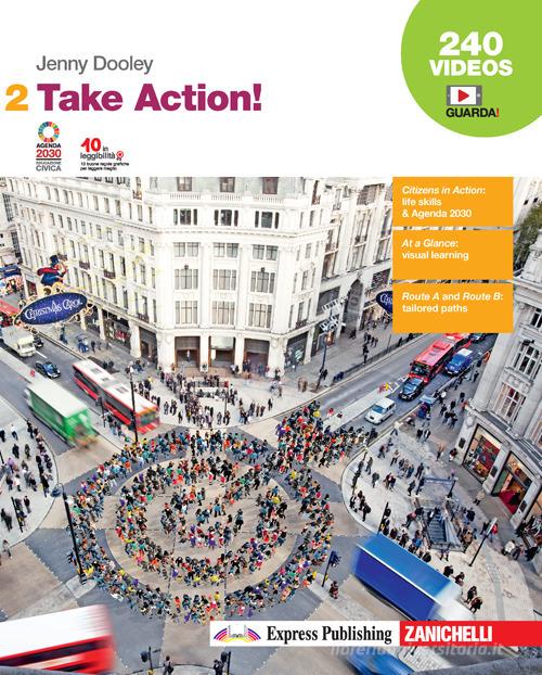 Take Action! Per le Scuole superiori. Con e-book. Con espansione online vol.2 di Jenny Dooley edito da Zanichelli