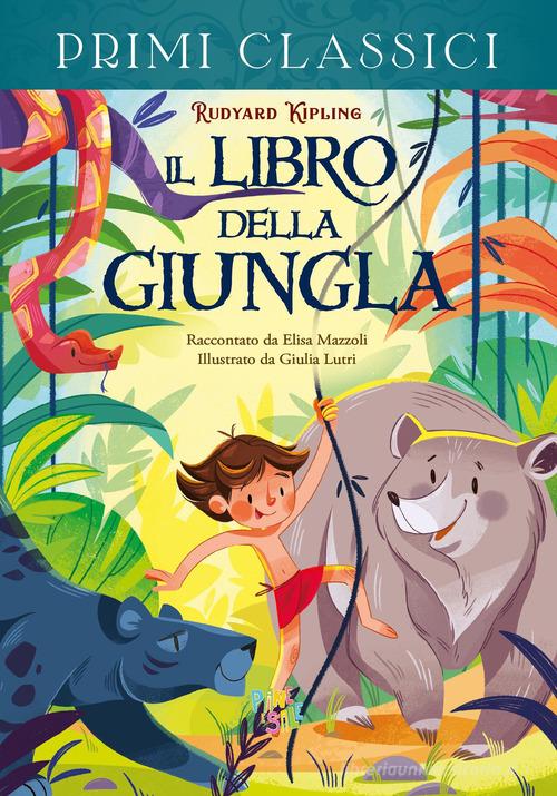 Il libro della giungla di Elisa Mazzoli edito da Pane e Sale