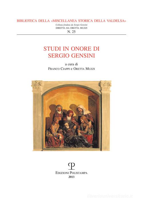 Studi in onore di Sergio Gensini edito da Polistampa