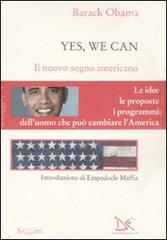 Yes, we can. Il nuovo sogno americano di Barack Obama edito da Donzelli