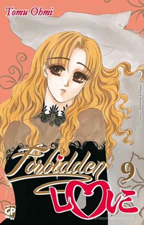 Forbidden love vol. 9 di Tomu Ohmi edito da GP Manga