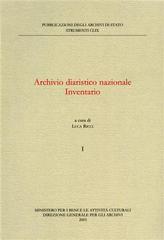 Archivio Diaristico Nazionale. Inventario edito da Ministero Beni Att. Culturali