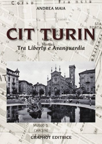 Cit Turin di Andrea Maia edito da Graphot