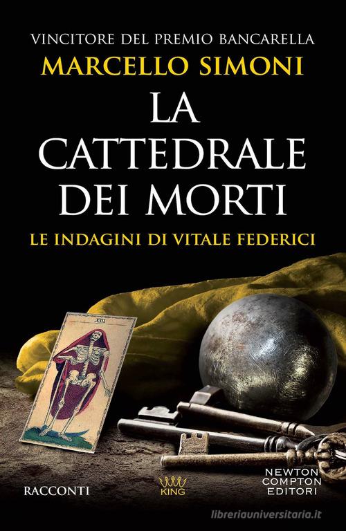 La cattedrale dei morti. Le indagini di Vitale Federici di Marcello Simoni:  Bestseller in Giallo storico - 9788822762429