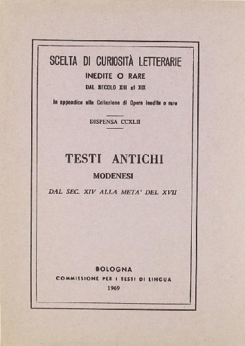 Testi antichi modenesi (rist. anast.) edito da Forni