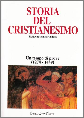 Storia del cristianesimo. Religione, politica, cultura vol.6 edito da Città Nuova