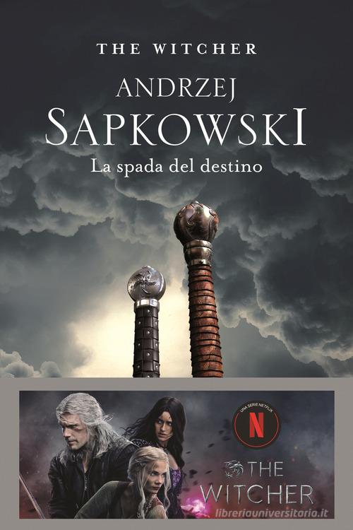 La spada del destino. The Witcher vol.2 di Andrzej Sapkowski -  9788842932420 in Fantasy