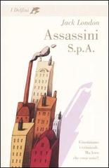 Assassini S.p.A. di Jack London edito da Fabbri