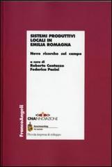 Sistemi produttivi locali in Emilia Romagna. Nove ricerche sul campo edito da Franco Angeli