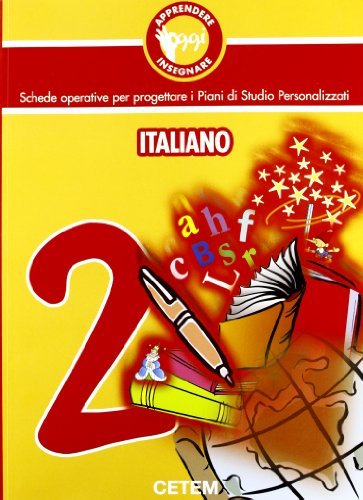 Apprendere e insegnare oggi. Italiano vol.2 edito da CETEM