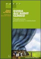 Guida all'audit clinico. Pianificazione, preparazione e conduzione di Marco Geddas da Filicaia edito da Il Pensiero Scientifico