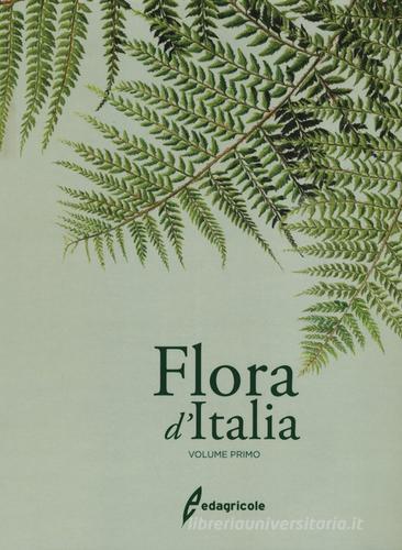 Flora d'Italia vol.1 di Sandro Pignatti edito da Edagricole