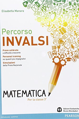 Percorso INVALSI matematica. Per la Scuola media. Con espansione online di Manara edito da Scolastiche Bruno Mondadori