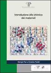 Introduzione alla chimica dei materiali di Giorgio Flor, Cristina Tealdi edito da Biblioteca delle Scienze