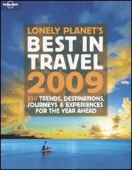 Lonely Planet's best in travel 2009 edito da Lonely Planet