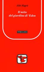 Il mito del giardino di Eden di Aldo Magris edito da Morcelliana