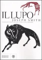 Il lupo di Joseph Smith edito da Bompiani