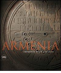 Armenia. Impronte di una civiltà. Ediz. illustrata di Gabriella Uluhogian, Boghos L. Zekiyan, V. Karapetian edito da Skira