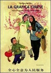La grafica cinese negli anni Sessanta e Settanta del Novecento di Stefano Liberati edito da Palombi Editori