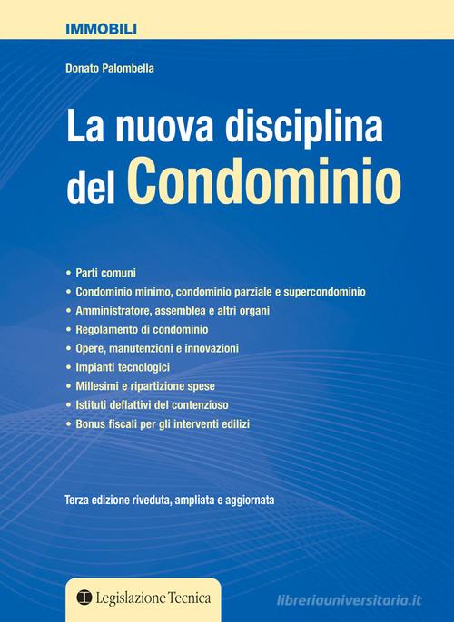 La nuova disciplina del condominio di Donato Palombella edito da Legislazione Tecnica