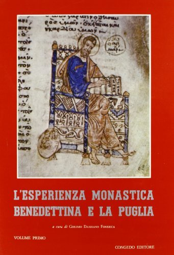 L'esperienza monastica benedettina e la Puglia edito da Congedo