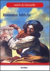 Risonanze bibliche di Annick de Souzenelle edito da Servitium Editrice
