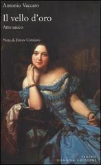 Libro Il vello d'oro di Antonio Vaccaro Polline di Osanna Edizioni