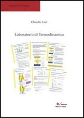 Laboratorio di termodinamica di Claudio Luci edito da Nuova Cultura