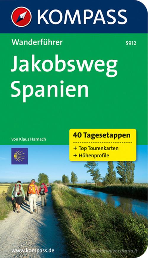 Guida escursionistica n. 5912. Jacobsweg Spanien edito da Kompass