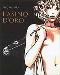 L' asino d'oro di Milo Manara edito da Mondadori