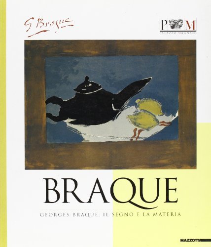 Georges Braque. Il segno e la materia. Opere grafiche, sculture, ceramiche, libri d'artista. Catalogo della mostra (Reggio Emilia, 1997) edito da Mazzotta