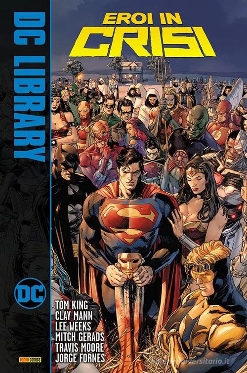 Eroi in crisi di Tom King edito da Panini Comics