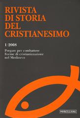 Rivista di storia del cristianesimo (2008). Ediz. multilingue vol.1 edito da Morcelliana