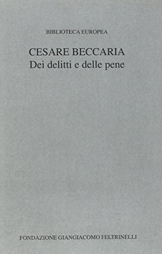 Dei delitti e delle pene di Cesare Beccaria edito da SIPIEL