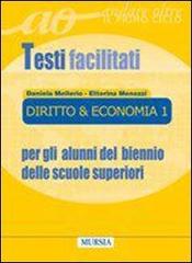 Diritto & economia. Per gli alunni stranieri del biennio delle superiori di Daniela Mellerio edito da Ugo Mursia Editore