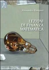 Lezioni di finanza matematica di Alessandro Ramponi edito da Aracne