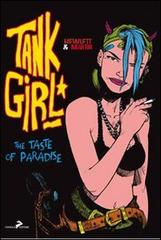 The taste of paradise. Tank girl di Jamie Hewlett, Alan Martin edito da Coniglio Editore