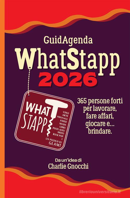 WhatStapp 2026. Guidagenda di Charlie Gnocchi edito da Gremese Editore