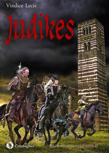 Libro Judikes di Vindice Lecis I Dolmen di Condaghes