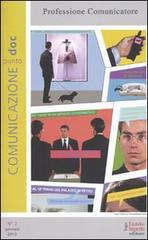 Comunicazionepuntodoc (2010) vol.2 edito da Fausto Lupetti Editore