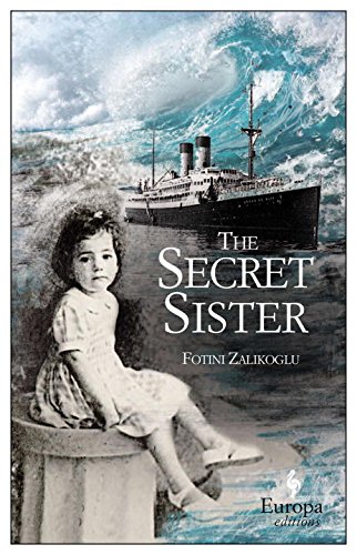 The secret sister di Fotini Zalikoglu edito da Europa Editions