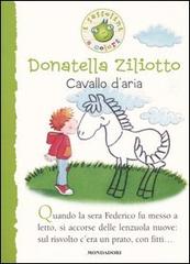 Cavallo d'aria di Donatella Ziliotto edito da Mondadori