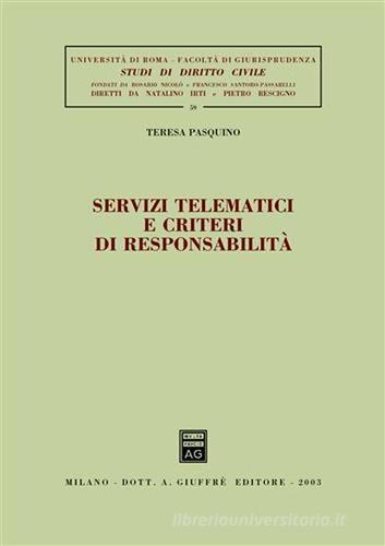 Servizi tematici e criteri di responsabilità di Teresa Pasquino edito da Giuffrè